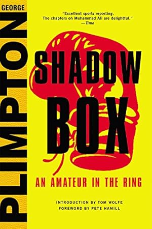 Bild des Verkufers fr Shadow Box: An Amateur in the Ring by Plimpton, George [Hardcover ] zum Verkauf von booksXpress