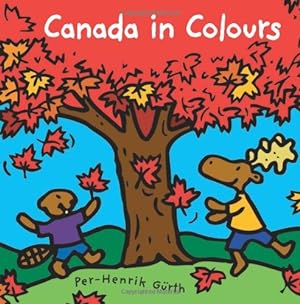 Seller image for Canada in Colours by Gürth, Per-Henrik [Board book ] for sale by booksXpress