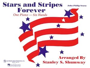 Seller image for The Stars and Stripes Forever March: 1 Piano, 6 Hands [Paperback ] for sale by booksXpress