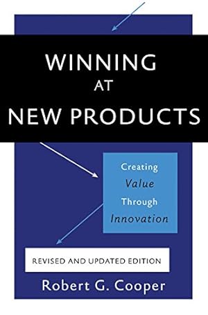 Seller image for Winning at New Products: Creating Value Through Innovation by Cooper, Robert G. [Paperback ] for sale by booksXpress