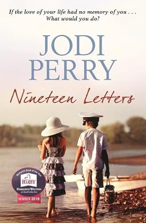 Image du vendeur pour Nineteen Letters: Winner of the Romantic Book of the Year Award by Perry, Jodi [Paperback ] mis en vente par booksXpress