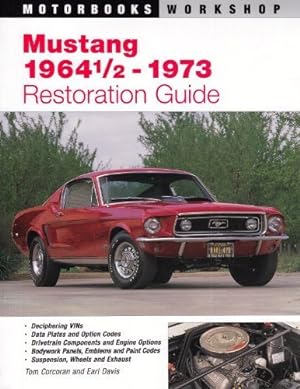 Seller image for Mustang 1964 1/2 - 73 Restoration Guide (Motorbooks Workshop) by Corcoran, Tom, Davis, Earl [Paperback ] for sale by booksXpress