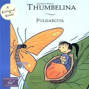 Seller image for Thumbelina/Pulgarcita by Hans Christian Andersen [Paperback ] for sale by booksXpress