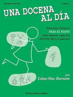 Seller image for Dozen A Day Spanish Edition Una Docena Al Dia Book One Piano by Burnam, Edna Mae [Paperback ] for sale by booksXpress