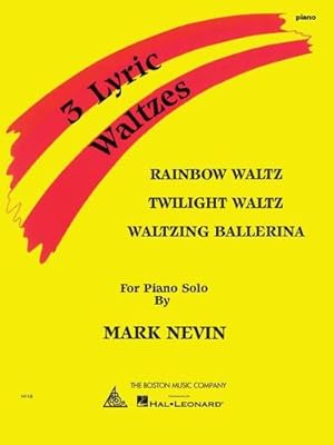 Seller image for Three Lyric Waltzes - Rainbow/Twilight/Waltzing Ballerina by Mark Nevin [Paperback ] for sale by booksXpress