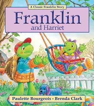 Bild des Verkufers fr Franklin and Harriet by Bourgeois, Paulette [Paperback ] zum Verkauf von booksXpress