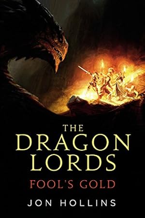 Seller image for The Dragon Lords: Fool's Gold by Hollins, Jon [Paperback ] for sale by booksXpress