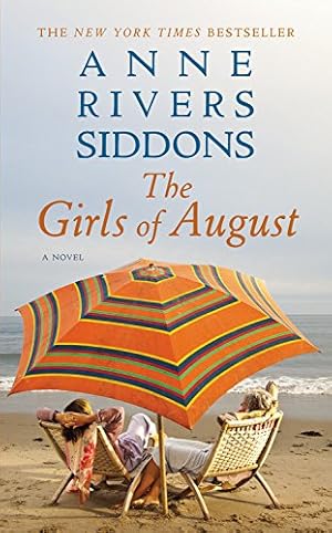 Bild des Verkufers fr The Girls of August by Siddons, Anne Rivers [Mass Market Paperback ] zum Verkauf von booksXpress