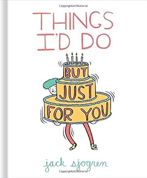 Seller image for Things I'd Do (But Just for You) by Sjogren, Jack [Hardcover ] for sale by booksXpress