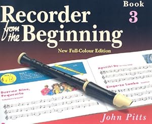 Image du vendeur pour RECORDER FROM THE BEGINNING COLOR EDITION 2004 PUPIL'S BOOK 3 BY JOHN PITTS (Bk. 3) by John PItts [Paperback ] mis en vente par booksXpress