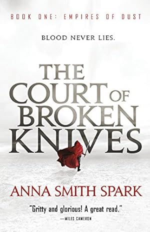 Seller image for The Court of Broken Knives (Empires of Dust) by Smith Spark, Anna [Paperback ] for sale by booksXpress