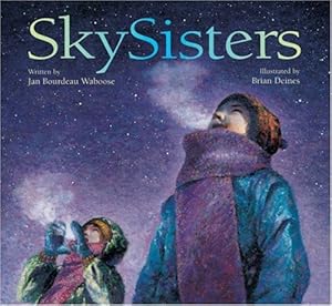 Seller image for SkySisters by Bourdeau Waboose, Jan [Paperback ] for sale by booksXpress