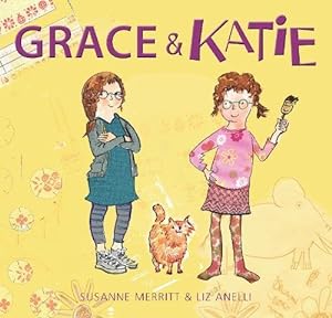 Seller image for Grace and Katie by Merritt, Susanne [Hardcover ] for sale by booksXpress