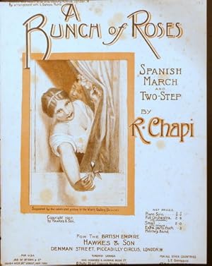 Imagen del vendedor de A bunch of roses. Spanish march and two-step. Piano solo a la venta por Paul van Kuik Antiquarian Music