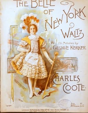 Image du vendeur pour The belle of New York. On melodies by Gustave Kerker mis en vente par Paul van Kuik Antiquarian Music