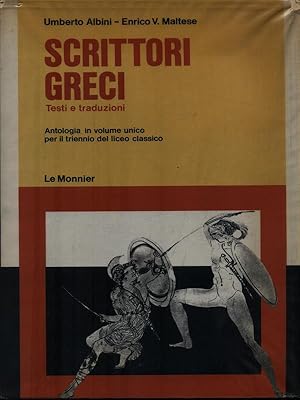 Bild des Verkufers fr Scrittori greci. Testi e traduzioni zum Verkauf von Librodifaccia