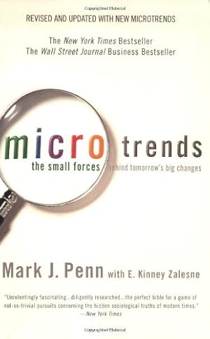 Seller image for Microtrends: The Small Forces Behind Tomorrow's Big Changes by Penn, Mark, Zalesne, E. Kinney [Paperback ] for sale by booksXpress