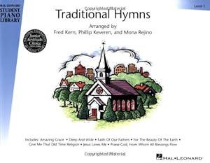 Imagen del vendedor de Traditional Hymns Level 1: Book Only Hal Leonard Student Piano Library by Keveren, Phillip, Rejino, Mona, Kern, Fred [Paperback ] a la venta por booksXpress