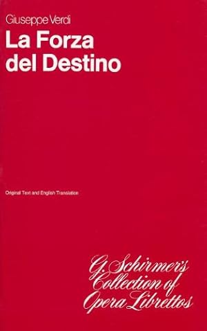 Bild des Verkufers fr La Forza del Destino: Libretto (G. Schirmer's Collection of Opera Librettos) [Paperback ] zum Verkauf von booksXpress