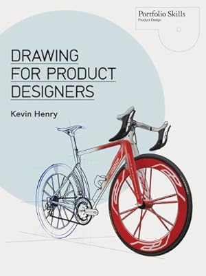 Seller image for Drawing for Product Designers (Portfolio Skills: Product Design) by Henry, Kevin [Paperback ] for sale by booksXpress