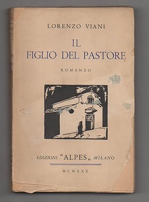 Bild des Verkufers fr Il figlio del pastore. Romanzo zum Verkauf von Libreria Antiquaria Pontremoli SRL