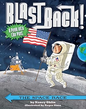 Seller image for The Space Race (Blast Back!) by Ohlin, Nancy [Paperback ] for sale by booksXpress