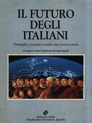 Bild des Verkufers fr Il futuro degli italiani zum Verkauf von Librodifaccia