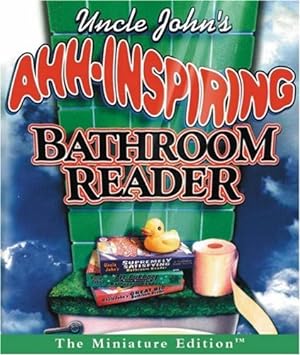 Image du vendeur pour Uncle John's Ahh-Inspiring Bathroom Reader (Running Press Miniature Editions) by Bathroom Reader's Institu [Hardcover ] mis en vente par booksXpress