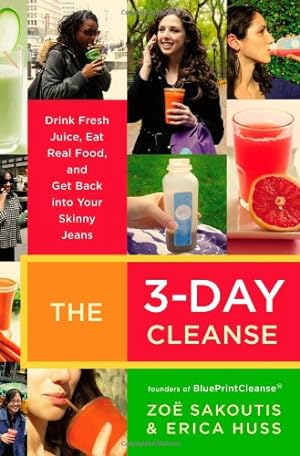 Seller image for The 3-Day Cleanse: Your BluePrint for Fresh Juice, Real Food, and a Total Body Reset by Sakoutis, Zoe, Huss, Erica [Paperback ] for sale by booksXpress
