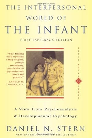 Seller image for The Interpersonal World Of The Infant: A View from Psychoanalysis and Developmental Psychology by Stern, Daniel N. [Paperback ] for sale by booksXpress