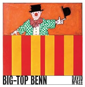 Imagen del vendedor de Big-Top Benn by McKee, David [Hardcover ] a la venta por booksXpress