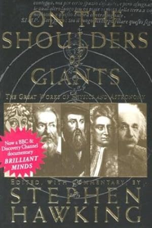 Seller image for On The Shoulders Of Giants by Nicolaus Copernicus, Johannes Kepler, Galileo Galalei, Isaac Newton, Albert Einstein, Stephen Hawking [Paperback ] for sale by booksXpress