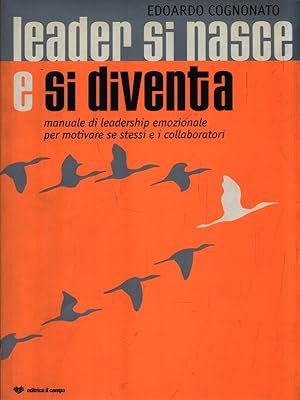 Imagen del vendedor de Leader si nasce e si diventa a la venta por Librodifaccia