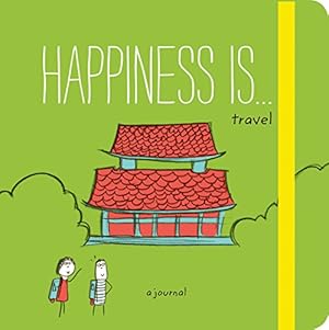 Bild des Verkufers fr Happiness Is . . . Travel: A Journal by Swerling, Lisa, Lazar, Ralph [Diary ] zum Verkauf von booksXpress