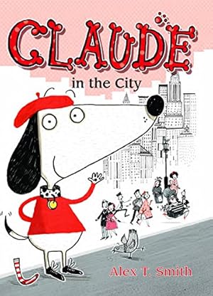 Immagine del venditore per Claude in the City by Smith, Alex T. [Paperback ] venduto da booksXpress