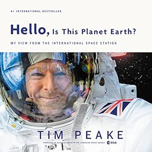 Bild des Verkufers fr Hello, Is This Planet Earth?: My View from the International Space Station by Peake, Tim [Hardcover ] zum Verkauf von booksXpress