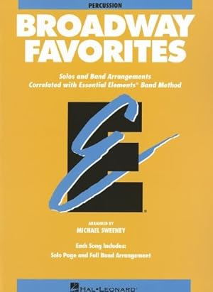 Bild des Verkufers fr Essential Elements Broadway Favorites: Percussion by Sweeney, Michael [Paperback ] zum Verkauf von booksXpress