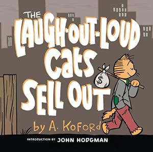 Seller image for The Laugh-Out-Loud Cats Sell Out by Koford, Adam [Hardcover ] for sale by booksXpress