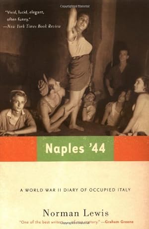 Seller image for Naples '44: A World War II Diary of Occupied Italy by Lewis, Norman [Paperback ] for sale by booksXpress