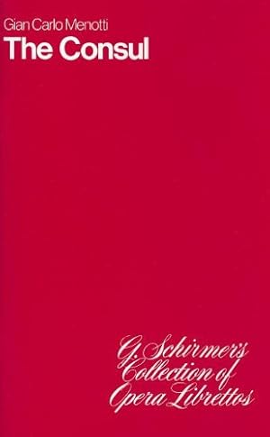 Seller image for The Consul: Libretto (G. Schirmer's Collection of Opera Librettos) [Paperback ] for sale by booksXpress