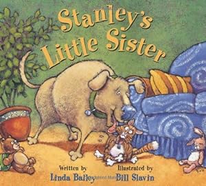 Seller image for Stanley's Little Sister (Stanley (Kids Can Press)) by Bailey, Linda [Hardcover ] for sale by booksXpress