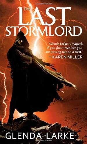 Seller image for The Last Stormlord by Larke, Glenda [Mass Market Paperback ] for sale by booksXpress