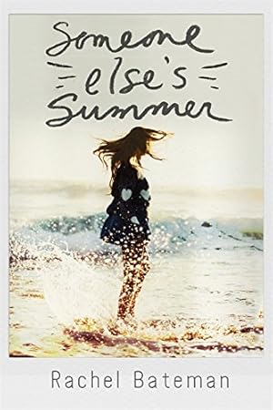 Seller image for Someone Else's Summer by Bateman, Rachel [Paperback ] for sale by booksXpress