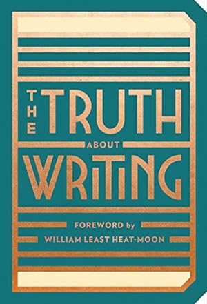 Seller image for The Truth About Writing by Abrams Noterie [Paperback ] for sale by booksXpress