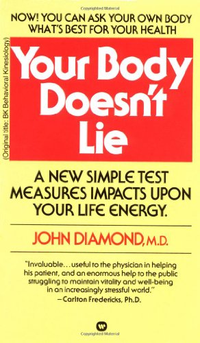 Seller image for Your Body Doesn't Lie: Unlock the Power of Your Natural Energy! by Diamond, John [Mass Market Paperback ] for sale by booksXpress