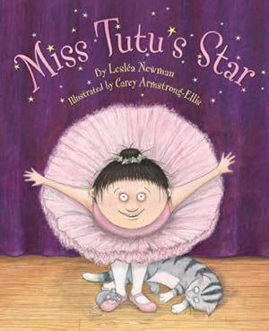 Seller image for Miss Tutu's Star by Newman, Lesléa [Hardcover ] for sale by booksXpress