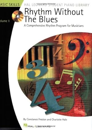 Seller image for Rhythm Without the Blues - Volume 1: A Comprehensive Rhythm Program for Musicians (Hal Leonard Student Piano Library (Songbooks)) by Hale, Charlotte, Preston, Constance [Paperback ] for sale by booksXpress