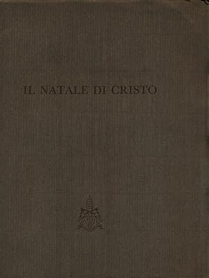 Bild des Verkufers fr Il Natale di Cristo zum Verkauf von Librodifaccia