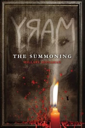 Bild des Verkufers fr Bloody Mary, Book 1 Mary: The Summoning by Monahan, Hillary [Paperback ] zum Verkauf von booksXpress