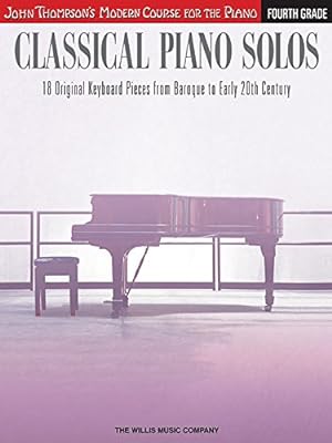 Seller image for Classical Piano Solos - Fourth Grade: John Thompson's Modern Course Compiled and edited by Philip Low, Sonya Schumann & Charmaine Siagian [Paperback ] for sale by booksXpress